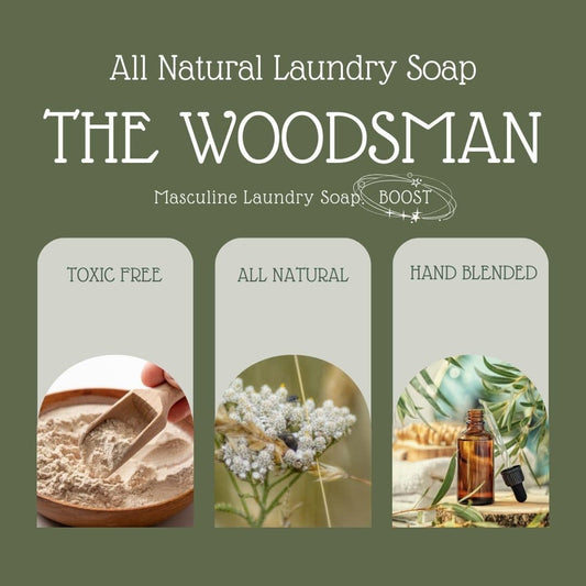 THE WOODSMAN - Masculine Laundry Soap Boost - Chemical Free - Cold Creek Natural Farm
